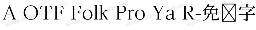 A OTF Folk Pro Ya R字体转换